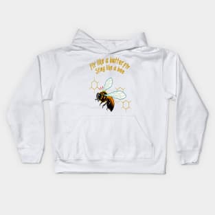 Fly like a butterfly sting like a bee Kids Hoodie